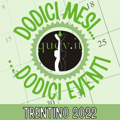 Il calendario 2022 di Quov.It | "12 mesi...12 eventi"